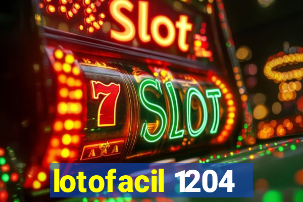 lotofacil 1204